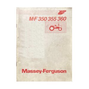 Tracteur MF  350 355 360 Manuel utilisation entretien Massey Ferguson numérique