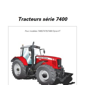 Tracteur MF 7465 7475 7480 Tier 3 Perkins Manuel utilisation entretien Massey Ferguson numérique