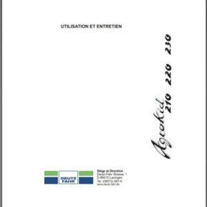 Tracteur Agrokid 210 Agrokid 220 Agrokid 230 tracteur compact Manuel utilisation entretien Deutz Fahr numérique