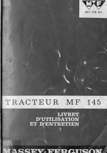 Tracteur MF  145 Manuel utilisation entretien Massey Ferguson numérique