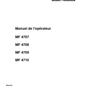 Tracteur MF 4707 4708 4709 4710 Livret d'utilisation et d'entretien Massey Ferguson numérique