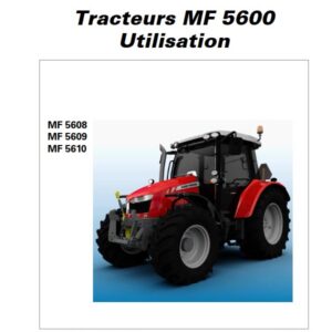 Tracteur MF 5608 5609 5610 Manuel utilisation Massey Ferguson numérique