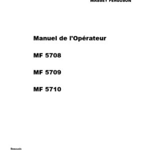 Tracteur MF 5708 5709 5710 Livret d'utilisation et d'entretien Massey Ferguson numérique