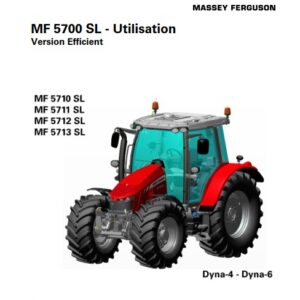 Tracteur MF 5710 5711 5712 5713 SL Efficient Manuel d'utilisation Massey Ferguson numérique