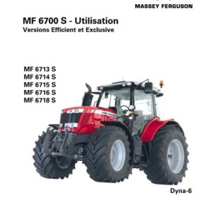 Tracteur MF 6713 6714 6715 6716 6718 S Dyna-6 efficient exclusive Manuel d'utilisation Massey Ferguson numérique