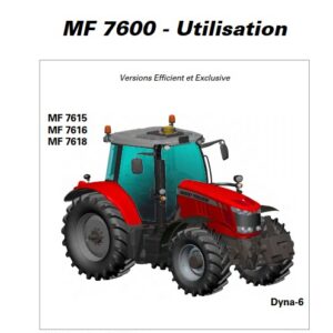 Tracteur MF 7615 7616 7618 Dyna-4 Dyna-6 Efficient et Exclusive Manuel utilisation Massey Ferguson numérique