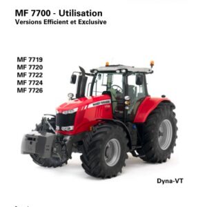 Tracteur MF 7719 7720 7722 7724 7726 Dyna-VT Efficient Exclusive Manuel d'utilisation Massey Ferguson numérique
