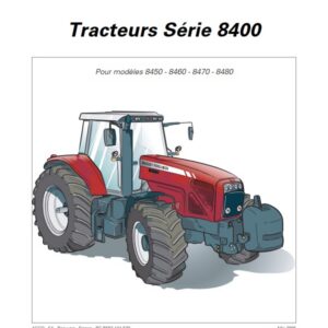 Tracteur MF 8450 8460 8470 8480 Tier 2 Manuel utilisation entretien Massey Ferguson numérique