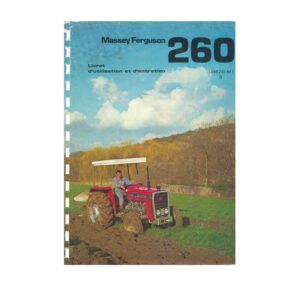 Tracteur MF 260 Manuel utilisation entretien Massey Ferguson numérique
