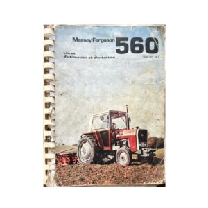 Tracteur MF  560 Manuel utilisation entretien Massey Ferguson numérique